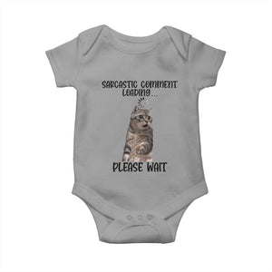 Funny Cat Meme Sarcastic Baby Onesie Sarcastic Comment Loading TS12 Sport Gray Print Your Wear