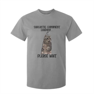 Funny Cat Meme Sarcastic T Shirt For Kid Sarcastic Comment Loading TS12 Sport Gray Print Your Wear