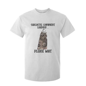 Funny Cat Meme Sarcastic T Shirt For Kid Sarcastic Comment Loading TS12 White Print Your Wear