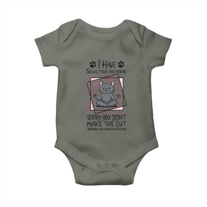 Funny Cat Baby Onesie I Have Selective Hearing TS12 Military Green Print Your Wear