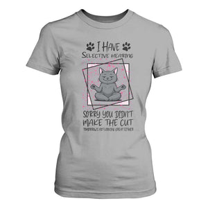 Funny Cat T Shirt For Women I Have Selective Hearing TS12 Sport Gray Print Your Wear