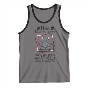 Funny Cat Tank Top I Have Selective Hearing TS12 Deep Heather Black Print Your Wear