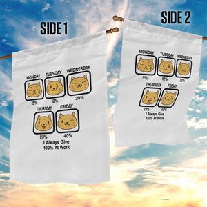 Funny Cat Office Mood Garden Flag I Always Give 100% At Work Quote TS12 Print Your Wear