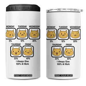 Funny Cat Office Mood 4 in 1 Can Cooler Tumbler I Always Give 100% At Work Quote TS12 One Size: 16 oz White Print Your Wear