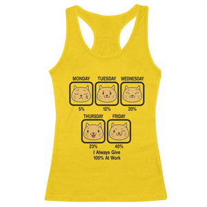 Funny Cat Office Mood Racerback Tank Top I Always Give 100% At Work Quote TS12 Daisy Print Your Wear