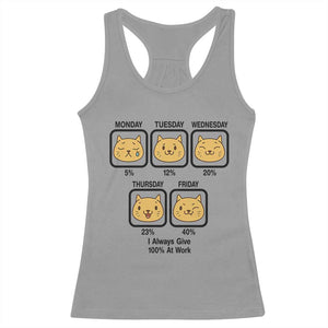 Funny Cat Office Mood Racerback Tank Top I Always Give 100% At Work Quote TS12 Sport Gray Print Your Wear