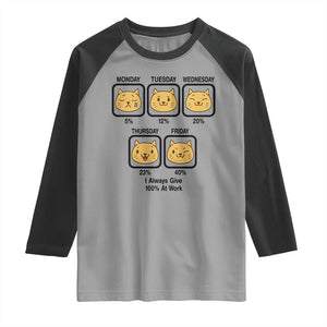Funny Cat Office Mood Raglan Shirt I Always Give 100% At Work Quote TS12 Sport Gray Black Print Your Wear