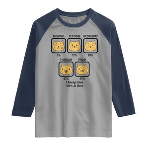Funny Cat Office Mood Raglan Shirt I Always Give 100% At Work Quote TS12 Sport Gray Navy Print Your Wear