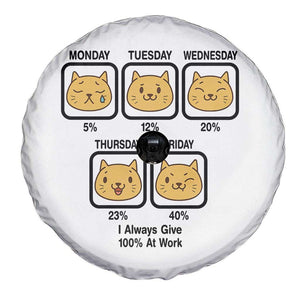 Funny Cat Office Mood Spare Tire Cover I Always Give 100% At Work Quote TS12 Print Your Wear
