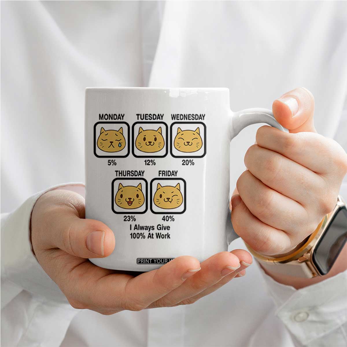 Funny Cat Office Mood Coffee Mug I Always Give 100% At Work Quote TS12 Print Your Wear