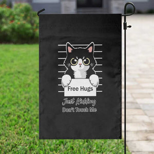 Funny Black Cat Quote Garden Flag Free Hugs Just Kidding Do Not Touch Me TS12 Print Your Wear