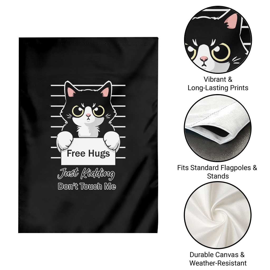 Funny Black Cat Quote Garden Flag Free Hugs Just Kidding Do Not Touch Me TS12 Print Your Wear