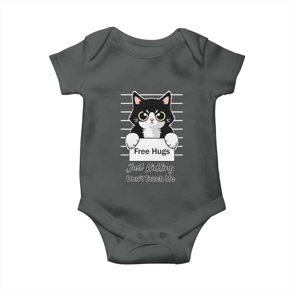 Funny Black Cat Quote Baby Onesie Free Hugs Just Kidding Do Not Touch Me TS12 Dark Heather Print Your Wear