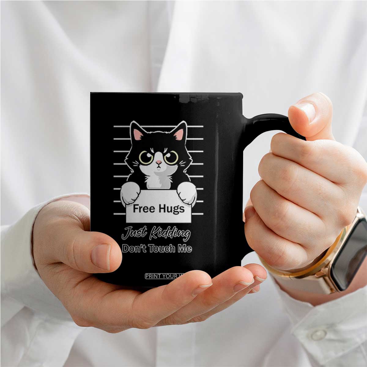 Funny Black Cat Quote Coffee Mug Free Hugs Just Kidding Do Not Touch Me TS12 Print Your Wear
