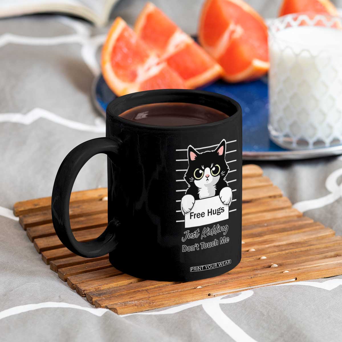Funny Black Cat Quote Coffee Mug Free Hugs Just Kidding Do Not Touch Me TS12 Print Your Wear