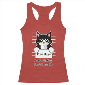 Funny Black Cat Quote Racerback Tank Top Free Hugs Just Kidding Do Not Touch Me TS12 Red Print Your Wear