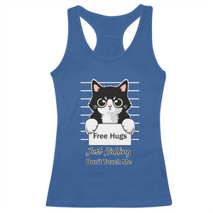 Funny Black Cat Quote Racerback Tank Top Free Hugs Just Kidding Do Not Touch Me TS12 Royal Blue Print Your Wear
