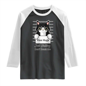 Funny Black Cat Quote Raglan Shirt Free Hugs Just Kidding Do Not Touch Me TS12 Black White Print Your Wear