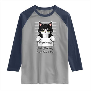 Funny Black Cat Quote Raglan Shirt Free Hugs Just Kidding Do Not Touch Me TS12 Sport Gray Navy Print Your Wear