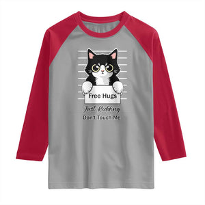 Funny Black Cat Quote Raglan Shirt Free Hugs Just Kidding Do Not Touch Me TS12 Sport Gray Red Print Your Wear