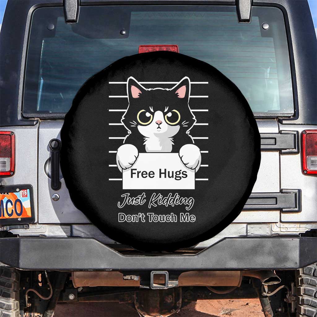 Funny Black Cat Quote Spare Tire Cover Free Hugs Just Kidding Do Not Touch Me TS12 No hole Black Print Your Wear