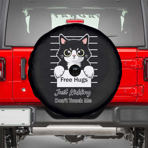 Funny Black Cat Quote Spare Tire Cover Free Hugs Just Kidding Do Not Touch Me TS12 Black Print Your Wear