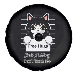 Funny Black Cat Quote Spare Tire Cover Free Hugs Just Kidding Do Not Touch Me TS12 Print Your Wear