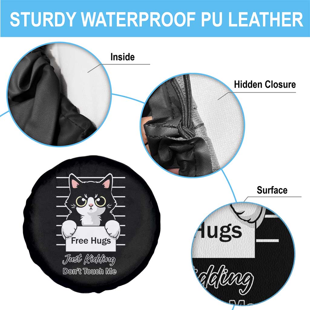 Funny Black Cat Quote Spare Tire Cover Free Hugs Just Kidding Do Not Touch Me TS12 Print Your Wear