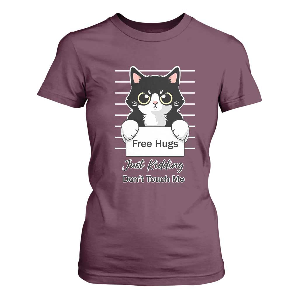 Funny Black Cat Quote T Shirt For Women Free Hugs Just Kidding Do Not Touch Me TS12 Maroon Print Your Wear