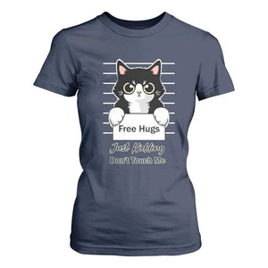 Funny Black Cat Quote T Shirt For Women Free Hugs Just Kidding Do Not Touch Me TS12 Navy Print Your Wear