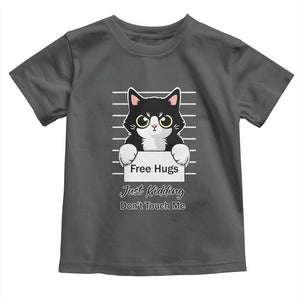 Funny Black Cat Quote Toddler T Shirt Free Hugs Just Kidding Do Not Touch Me TS12 Dark Heather Print Your Wear