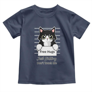 Funny Black Cat Quote Toddler T Shirt Free Hugs Just Kidding Do Not Touch Me TS12 Navy Print Your Wear