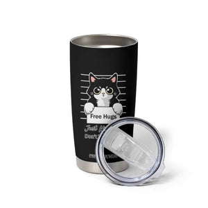 Funny Black Cat Quote Tumbler Cup Free Hugs Just Kidding Do Not Touch Me TS12 Print Your Wear