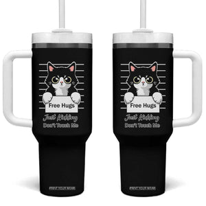Funny Black Cat Quote Tumbler With Handle Free Hugs Just Kidding Do Not Touch Me TS12 One Size: 40 oz Black Print Your Wear