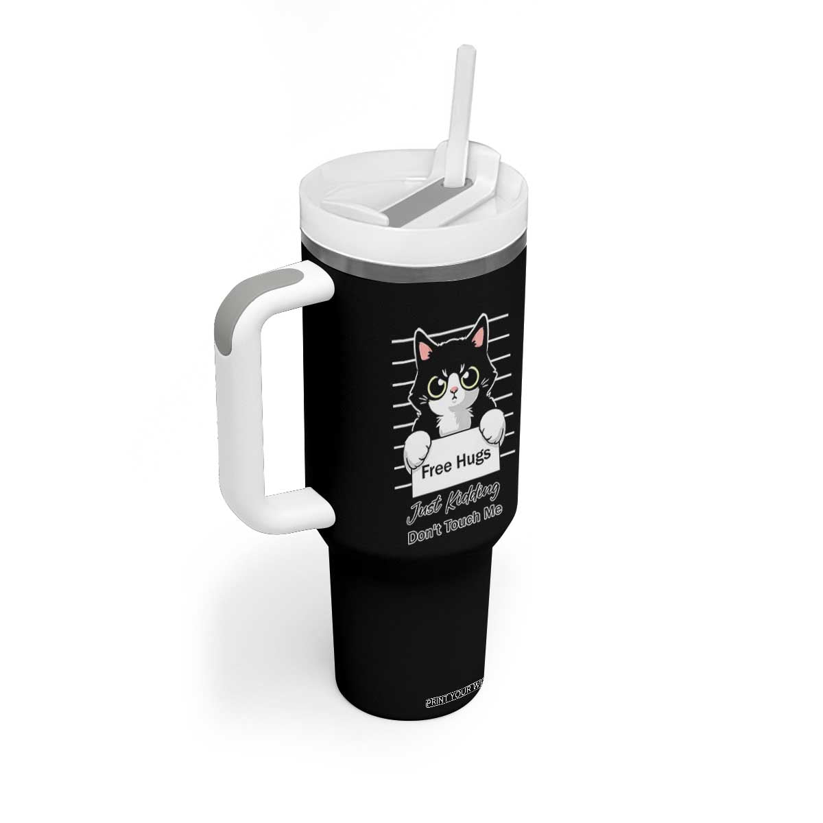 Funny Black Cat Quote Tumbler With Handle Free Hugs Just Kidding Do Not Touch Me TS12 Print Your Wear