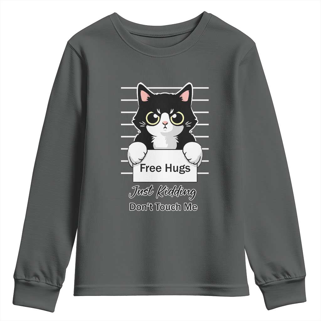 Funny Black Cat Quote Youth Sweatshirt Free Hugs Just Kidding Do Not Touch Me TS12 Dark Heather Print Your Wear