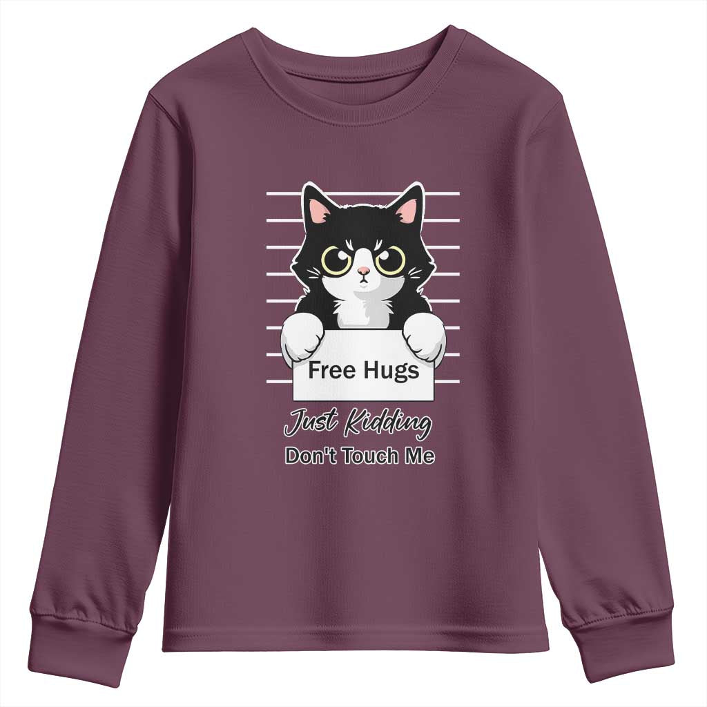 Funny Black Cat Quote Youth Sweatshirt Free Hugs Just Kidding Do Not Touch Me TS12 Maroon Print Your Wear