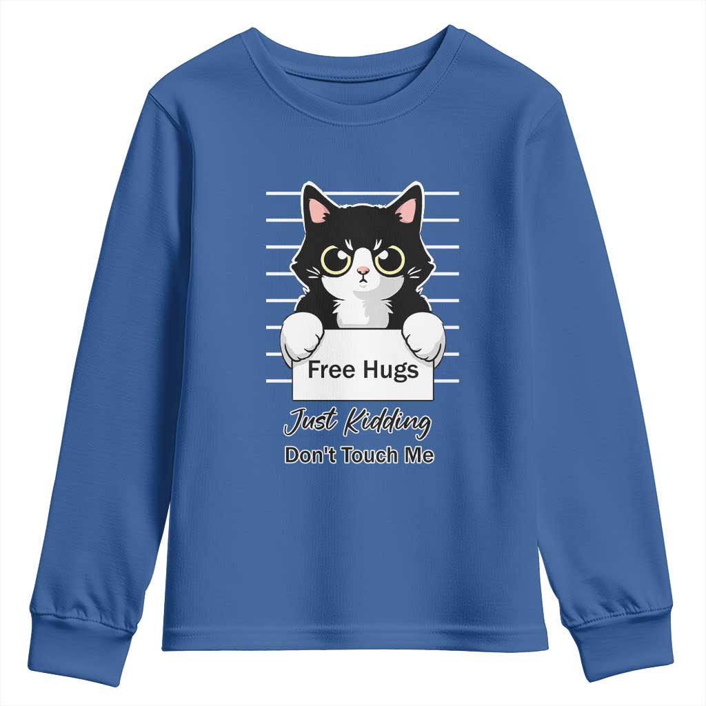 Funny Black Cat Quote Youth Sweatshirt Free Hugs Just Kidding Do Not Touch Me TS12 Royal Blue Print Your Wear