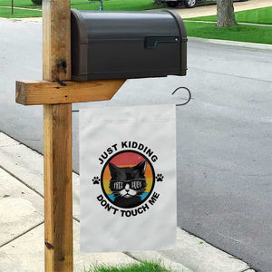 Black Cat Lovers Garden Flag Free Hugs Just Kidding Do Not Touch Me Gift TS12 Print Your Wear