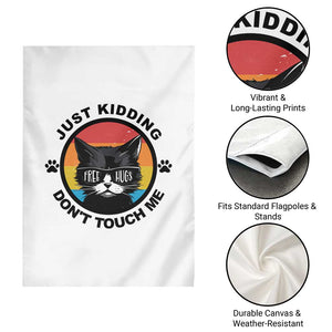 Black Cat Lovers Garden Flag Free Hugs Just Kidding Do Not Touch Me Gift TS12 Print Your Wear