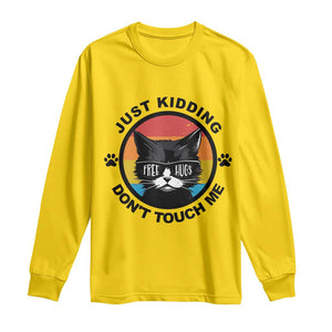 Black Cat Lovers Long Sleeve Shirt Free Hugs Just Kidding Do Not Touch Me Gift TS12 Daisy Print Your Wear