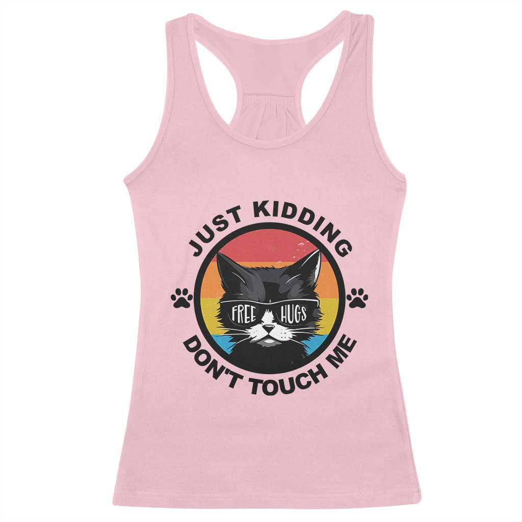 Black Cat Lovers Racerback Tank Top Free Hugs Just Kidding Do Not Touch Me Gift TS12 Light Pink Print Your Wear