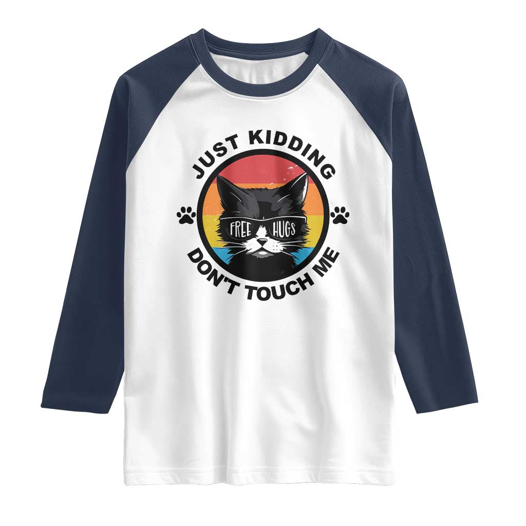 Black Cat Lovers Raglan Shirt Free Hugs Just Kidding Do Not Touch Me Gift TS12 White Navy Print Your Wear