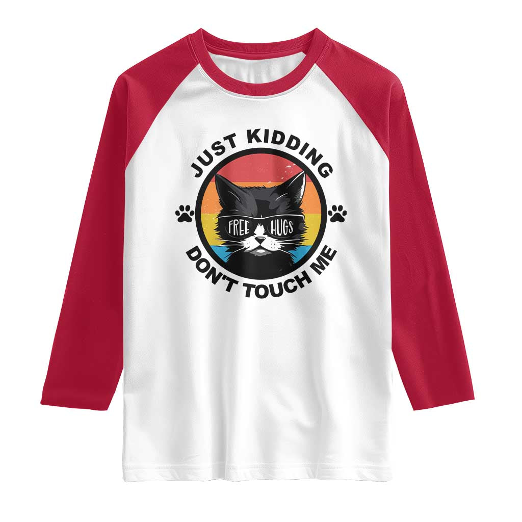 Black Cat Lovers Raglan Shirt Free Hugs Just Kidding Do Not Touch Me Gift TS12 White Red Print Your Wear