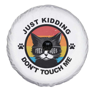 Black Cat Lovers Spare Tire Cover Free Hugs Just Kidding Do Not Touch Me Gift TS12 Print Your Wear