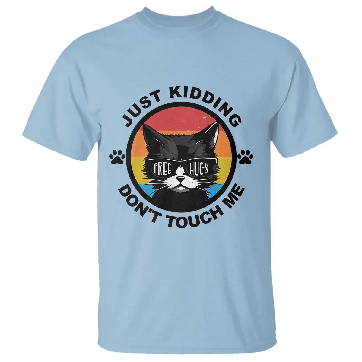 Black Cat Lovers T Shirt Free Hugs Just Kidding Do Not Touch Me Gift TS12 Light Blue Print Your Wear