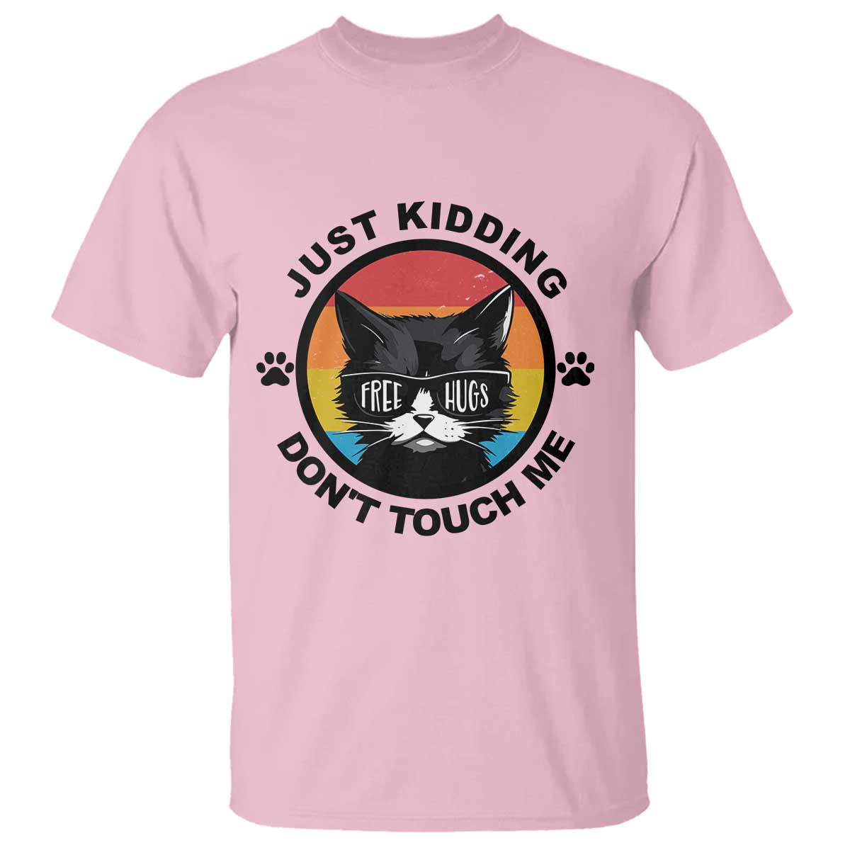 Black Cat Lovers T Shirt Free Hugs Just Kidding Do Not Touch Me Gift TS12 Light Pink Print Your Wear