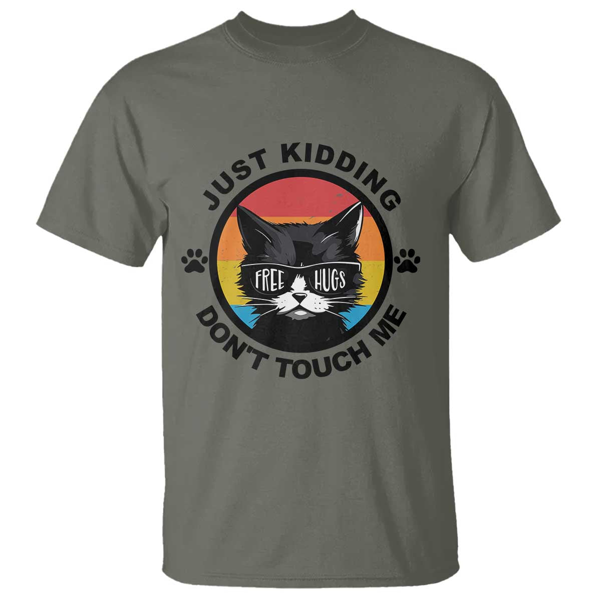Black Cat Lovers T Shirt Free Hugs Just Kidding Do Not Touch Me Gift TS12 Military Green Print Your Wear