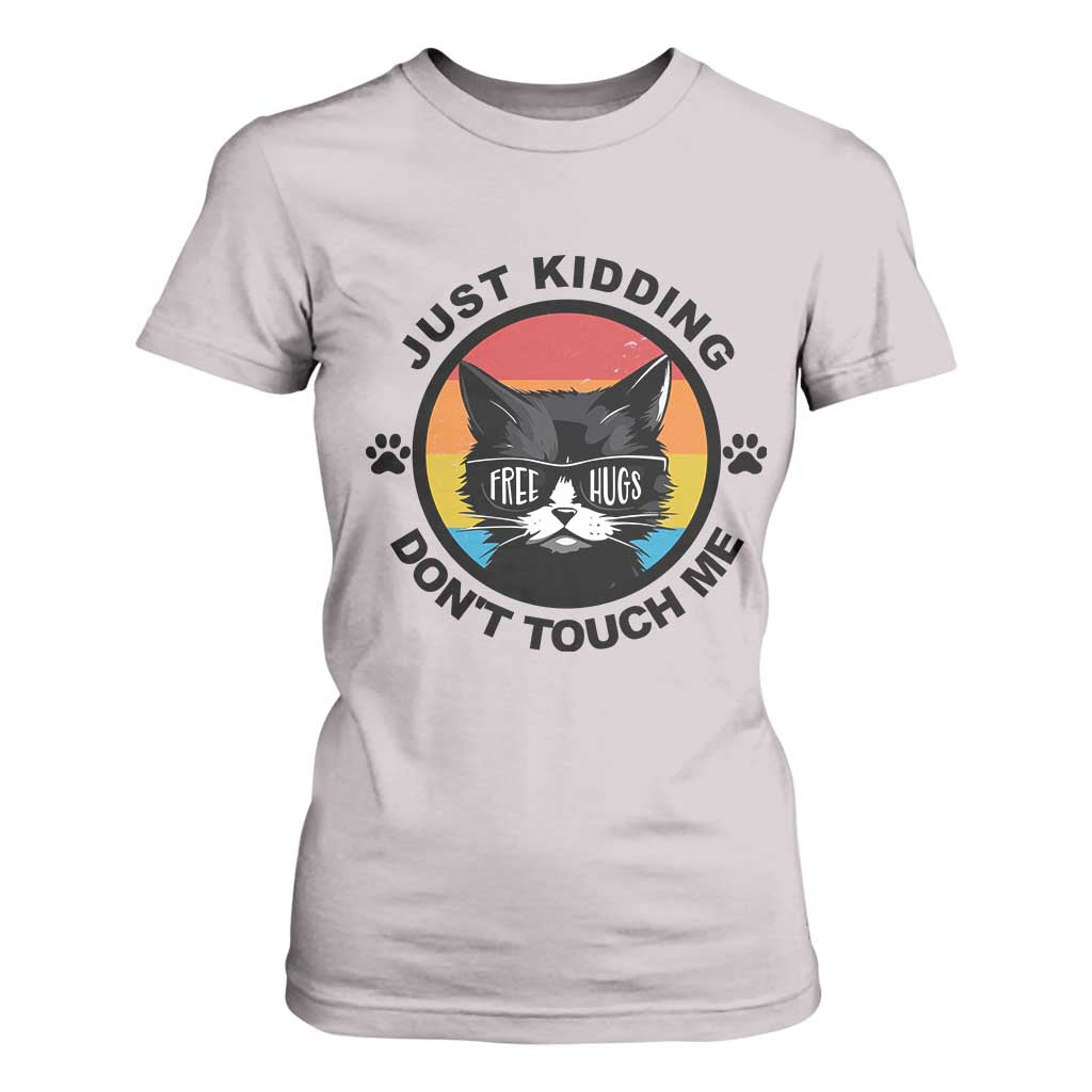 Black Cat Lovers T Shirt For Women Free Hugs Just Kidding Do Not Touch Me Gift TS12 Ice Gray Print Your Wear