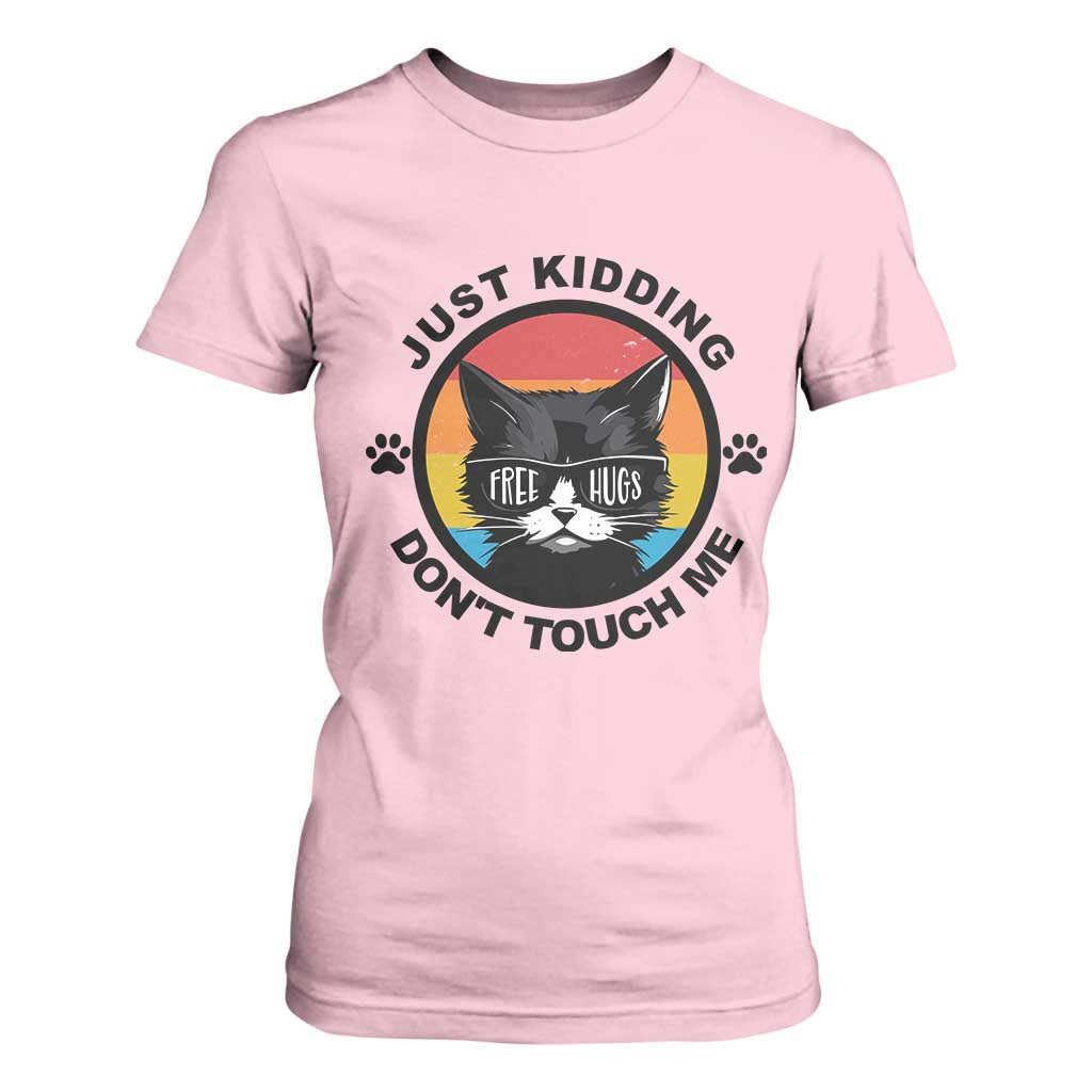 Black Cat Lovers T Shirt For Women Free Hugs Just Kidding Do Not Touch Me Gift TS12 Light Pink Print Your Wear
